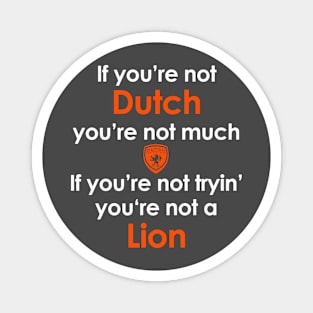 Dutch FC Chant Magnet